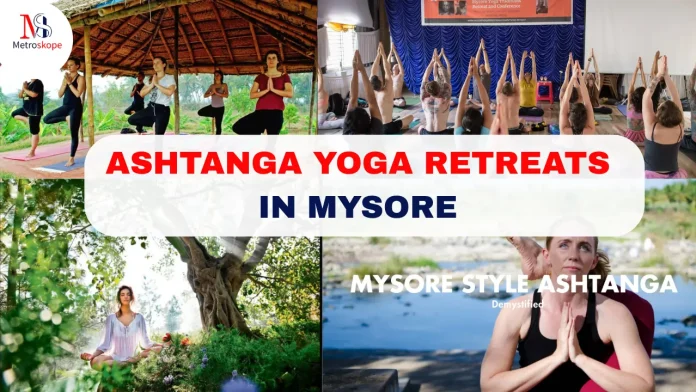 Ashtanga Yoga Retreats in Mysore