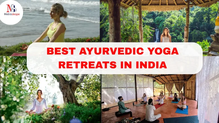 Best Ayurvedic Yoga Retreats in India: Your Ultimate Guide to Specialized Yoga Experiences