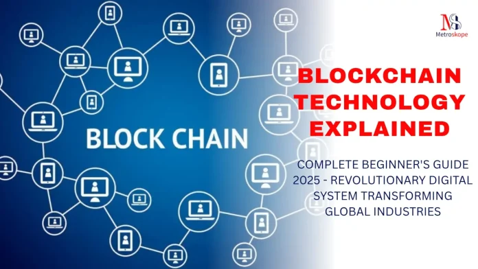 Blockchain Technology Explained