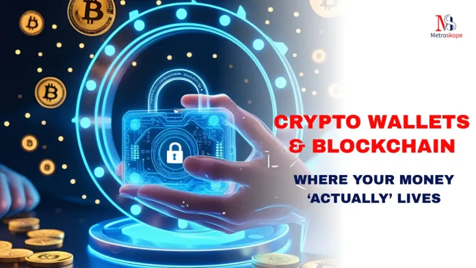 Crypto Wallets & Blockchain