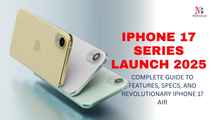 iPhone 17 Series Launch 2025