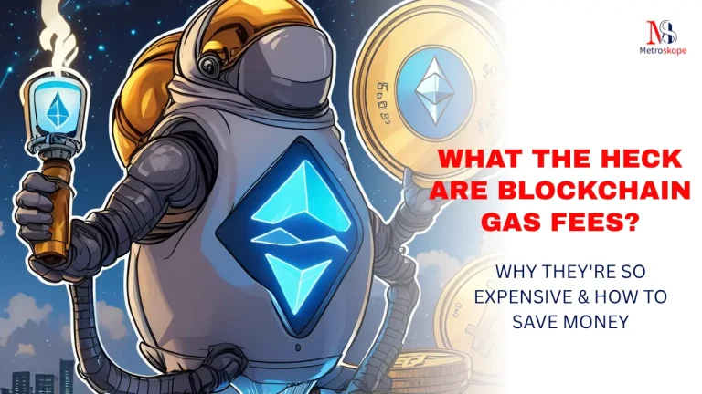 What the Heck Are Blockchain Gas Fees? Why They’re So Expensive & How to Save Money