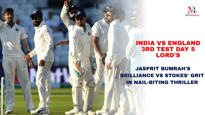 India vs England 3rd Test Day 5 Lord's