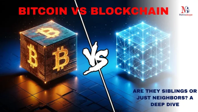 Bitcoin vs Blockchain