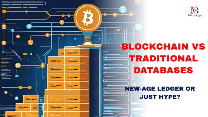 Blockchain vs Traditional Databases