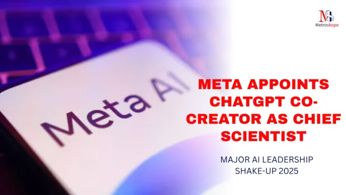 Meta Appoints ChatGPT Co-Creator as Chief Scientist