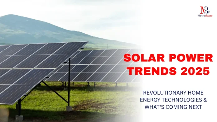 Solar Power Trends 2025