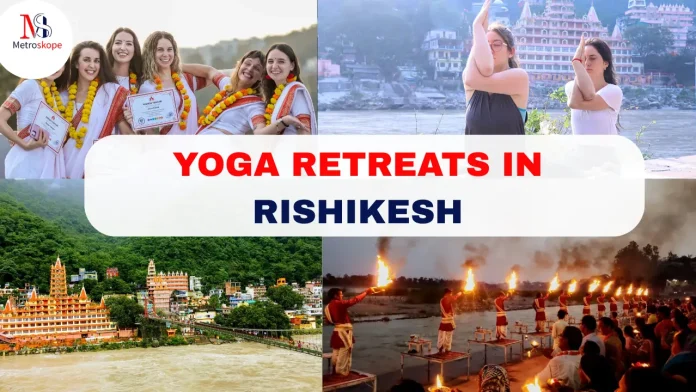 Yoga Retreats in Rishikesh