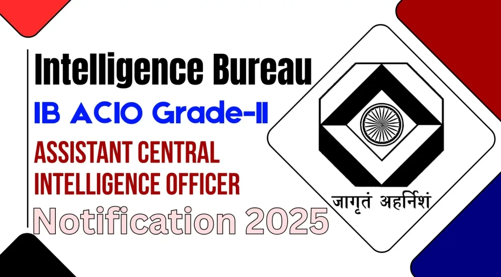 IB ACIO Recruitment 2025