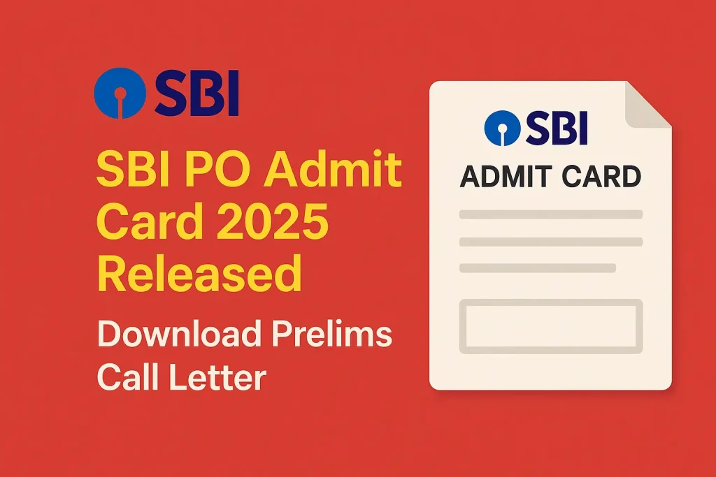 SBI PO Admit Card 2025