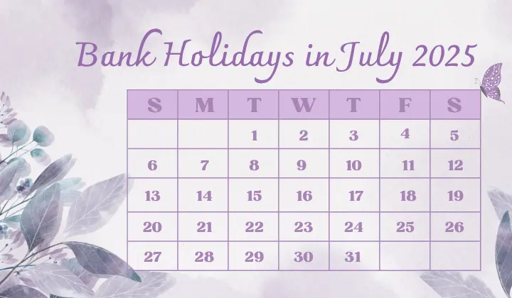 Bank Holiday Today July 26, 2025