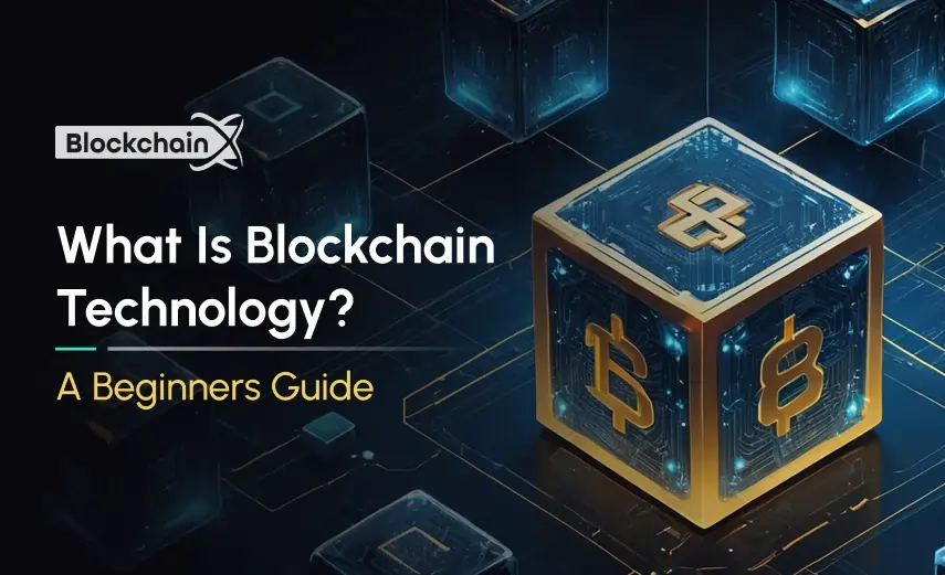 What is Blockchain Technology and How Does It Work in 2025